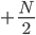 +\frac{N}{2}